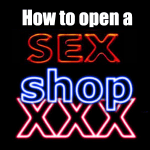 How to start a sex shop
